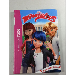 Miraculous – Seule contre tous