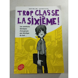 Trop classe la sixième