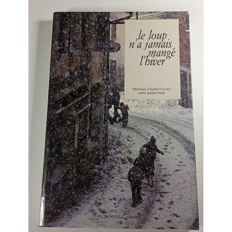Le loup n'a jamais mangé l'hiver