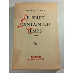 Le bruit lointain du temps