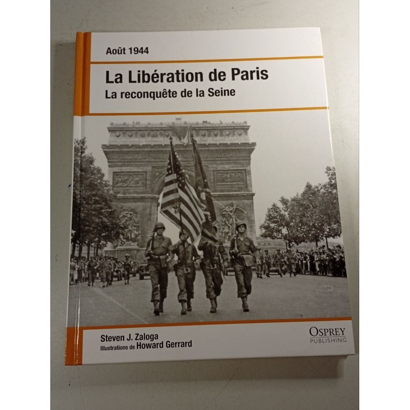 La Libération de Paris : La reconquête de la Seine