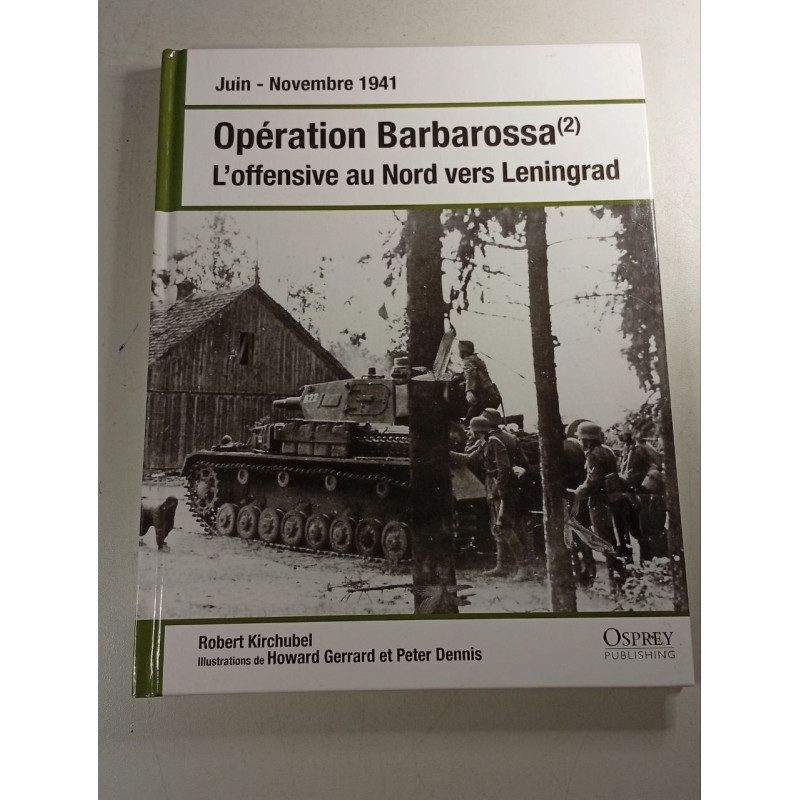 Opération Barbarossa L'offensive au Nord vers Leningrad