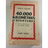 40.000 kilomètres d'aventures