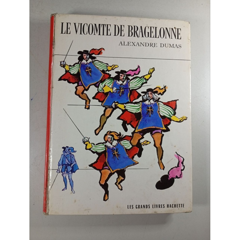 Le Vicomte de Bragelonne