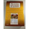 Mes recettes gourmandes au quotidien