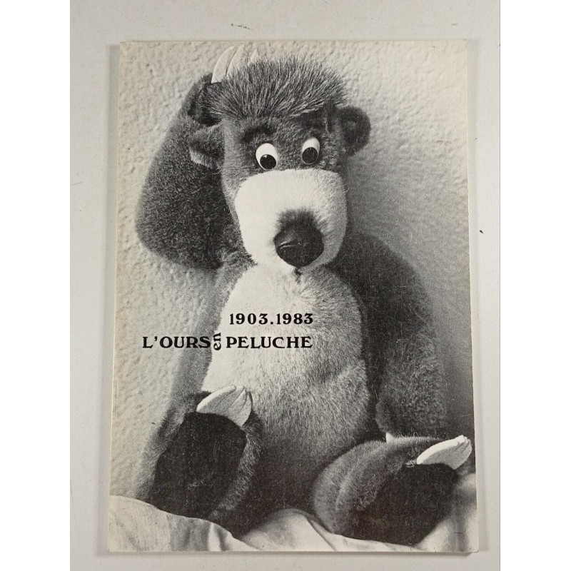 1903 - 1983 L'ours en peluche