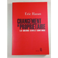 Changement de propriétaire : la guerre civile continue