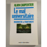 Le mal universitaire - Diagnostic et Traitement