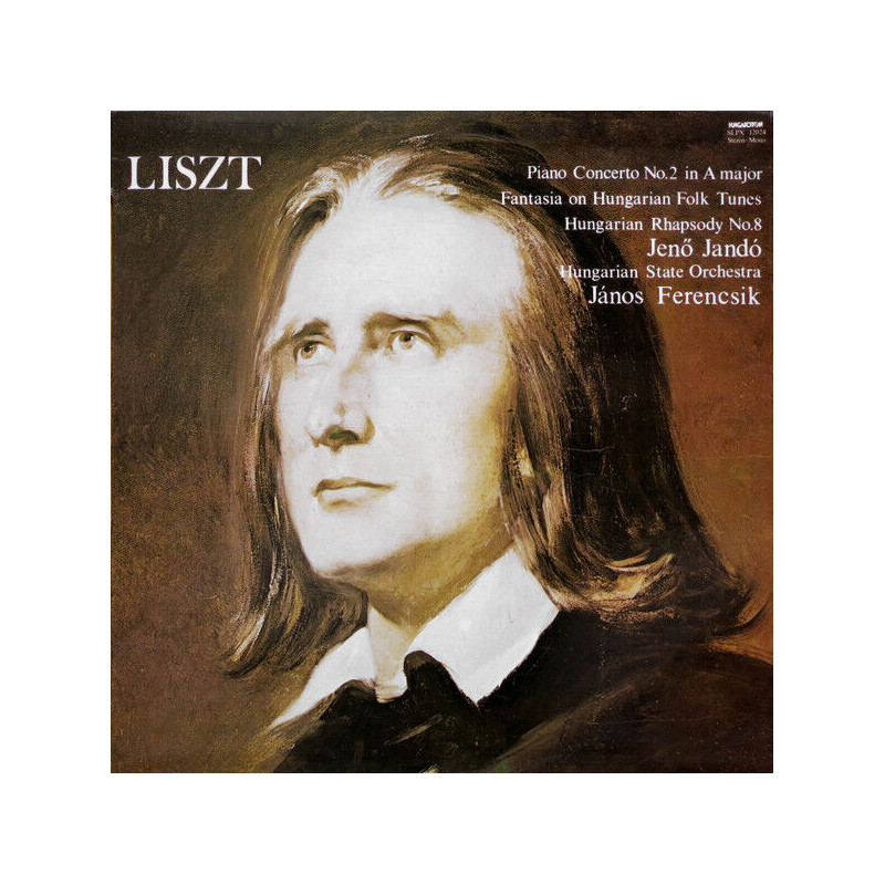 Piano Concerto No. 2 In A Major / Fantasia On Hungarian Folk Tunes...