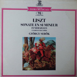Sonate En Si Mineur - Funérailles - Csardas Macabre
