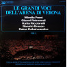 Le Grandi Voci Dell' Arena Di Verona Vol.1
