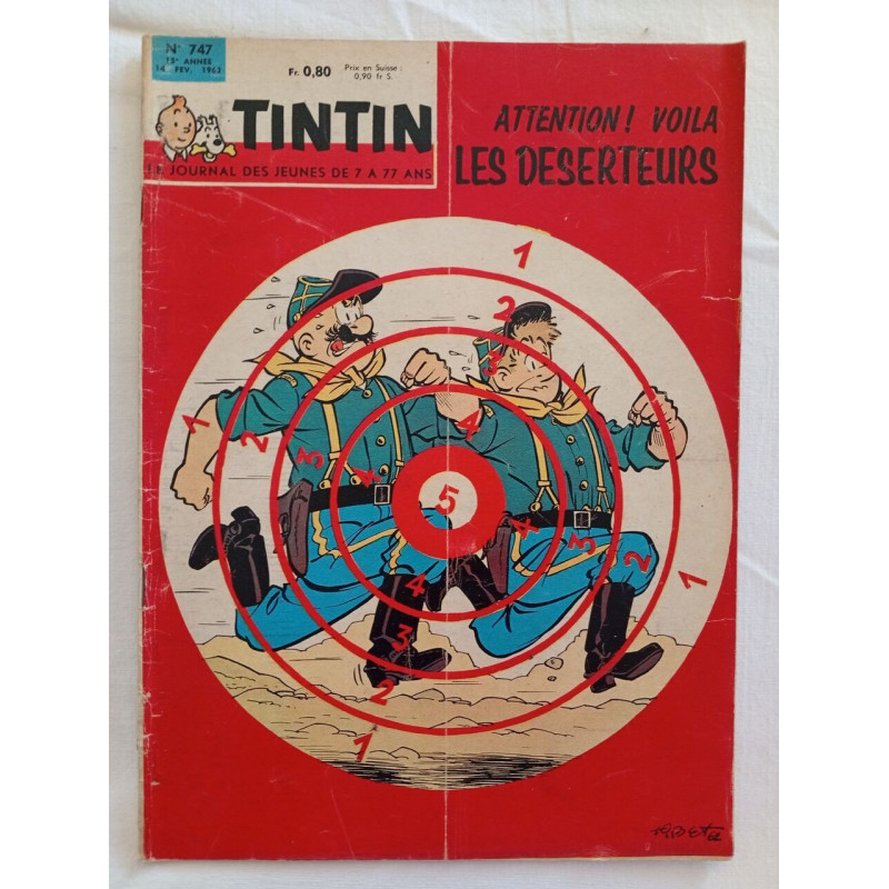 Attention! Voilà les déserteurs / N° 747 / 14 février 1963