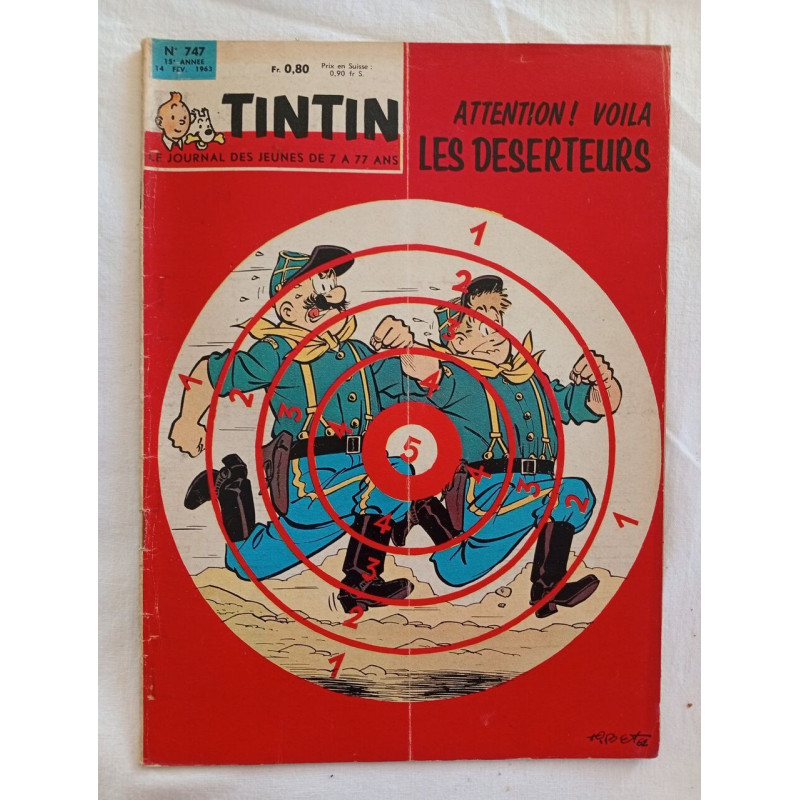 Attention! Voilà les déserteurs / N° 747 / 14 février 1963