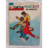 Tintin Vincent attaque! / N° 785 / 7 Novembre 1963