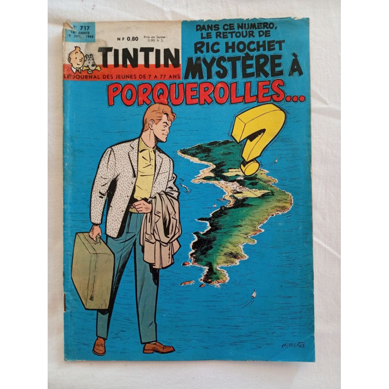 Tintin Mystère à Porquerolles... / N° 717 / 19 Juillet 1962