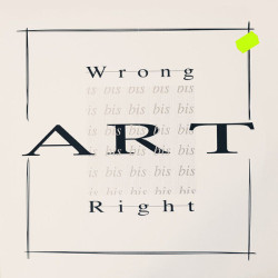 Wrong Is Right
