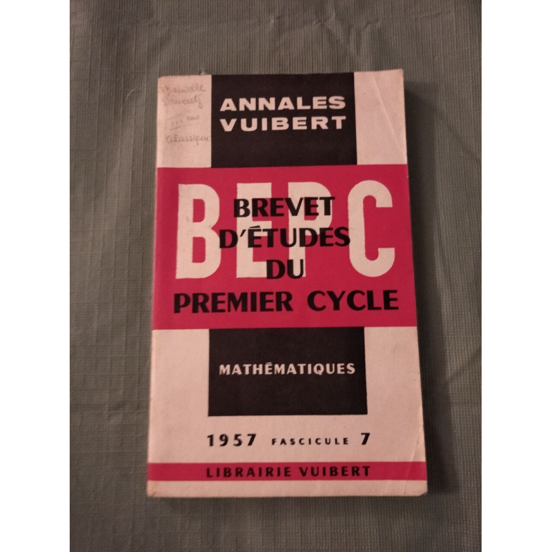 Annales Vuibert Brevet d'études du premier cycle Mathématiques