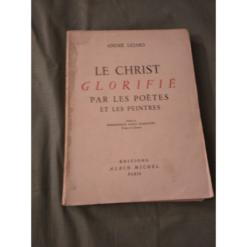 Le Christ glorifié par les poètes et les peintres