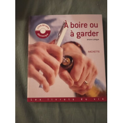 À boire ou à garder