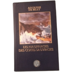 Les naufragés des côtes sauvages