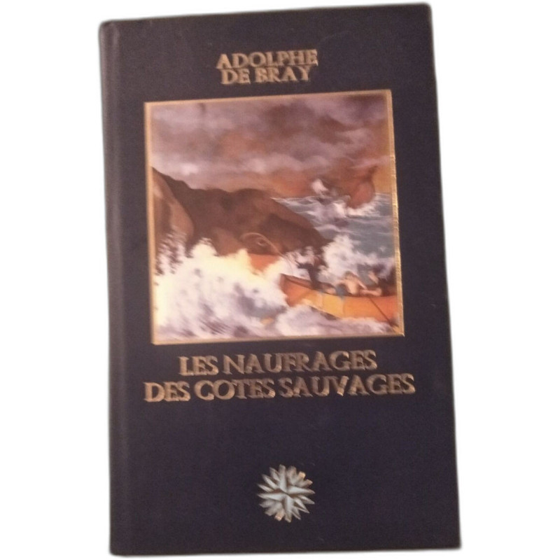 Les naufragés des côtes sauvages