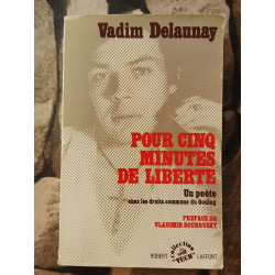 Pour cinq minutes de liberté