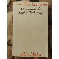Le roman de Sophie Trébuchet