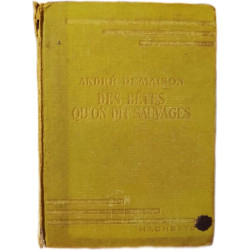 Des bêtes qu'on dit sauvages