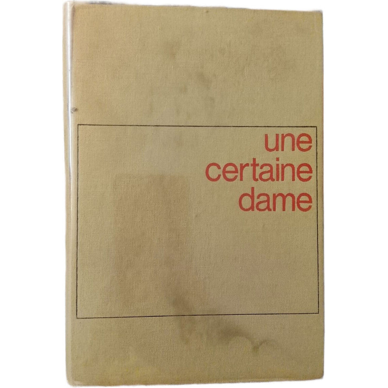 Une certaine dame