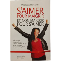 S'aimer pour maigrir et non maigrir pour s'aimer
