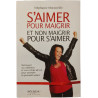 S'aimer pour maigrir et non maigrir pour s'aimer