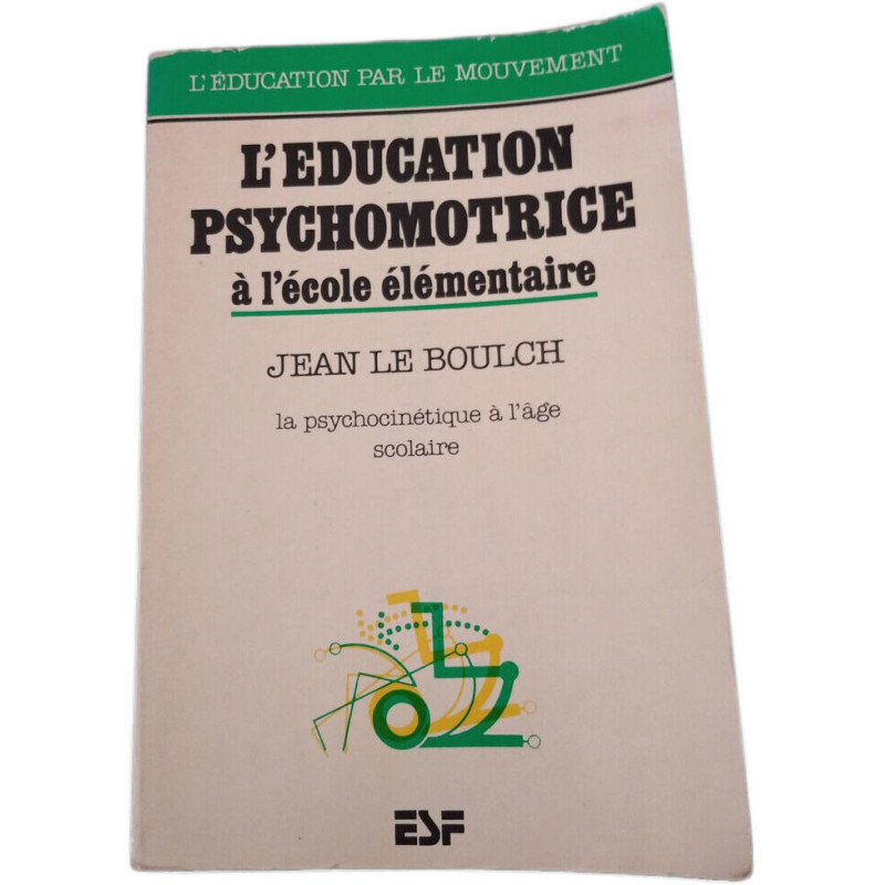 L'éducation psychomotrice à l'école élémentaire