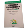 L'éducation psychomotrice à l'école élémentaire