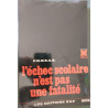 L'échec scolaire n'est pas une fatalité
