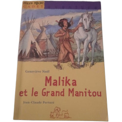 Malika et le Grand Manitou