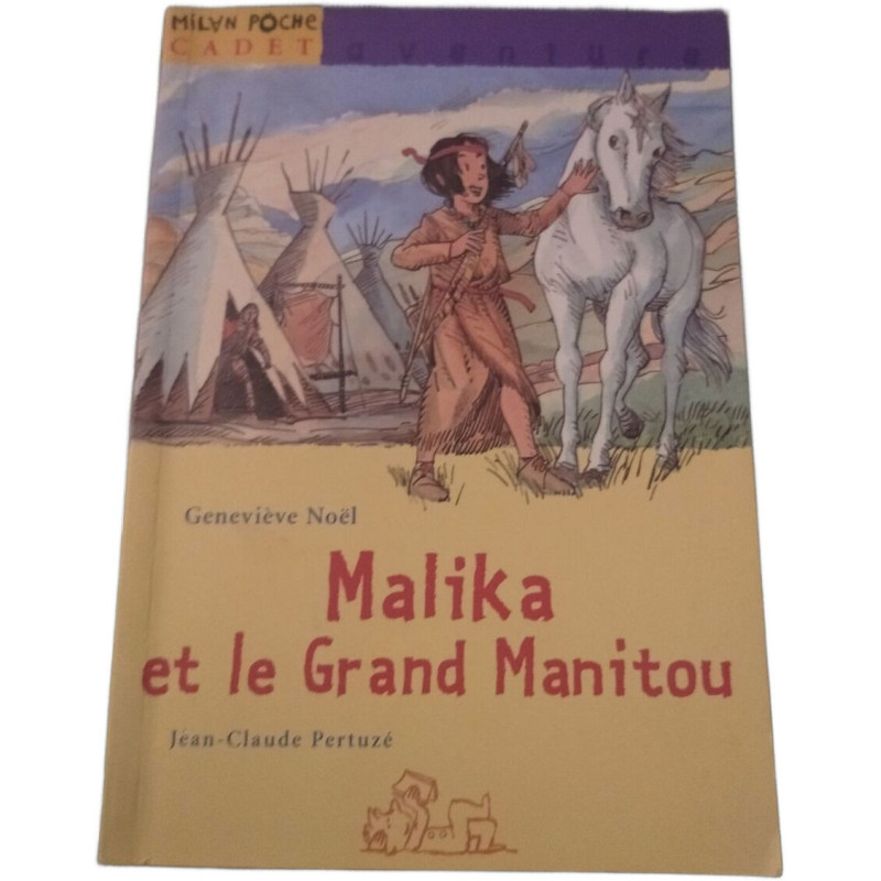 Malika et le Grand Manitou