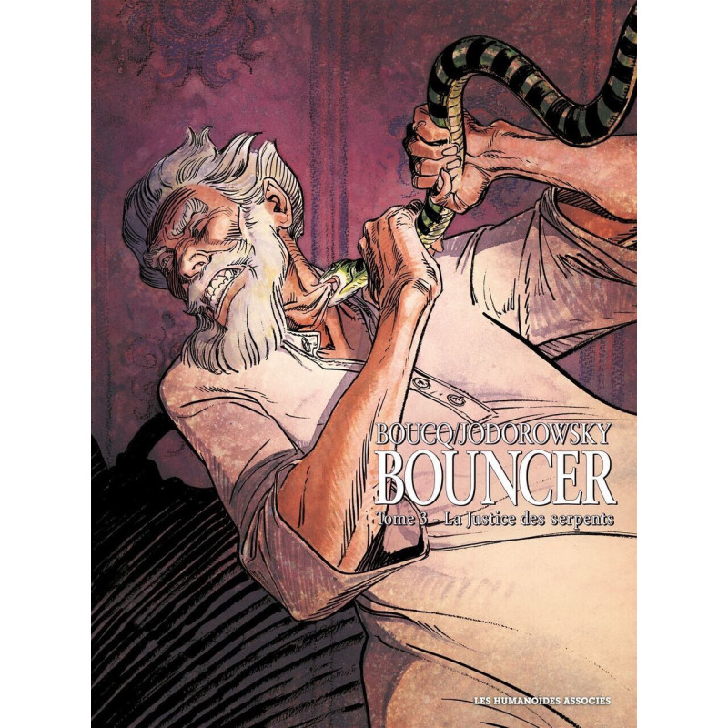 Bouncer tome 3 : La Justice des serpents