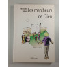 Les marcheurs de Dieu