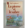 La pierre et le sabre 2