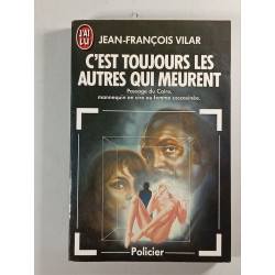 C'est toujours les autres qui meurent