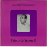 Lebendige Vergangenheit - Friedrich Schorr II