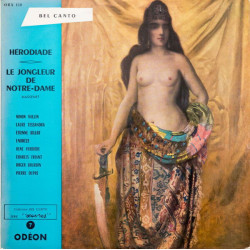 Hérodiade / Le Jongleur De Notre-Dame