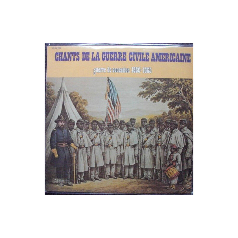 Chants De La Guerre Civile Americaine (Guerre De Secession 1860-1865)