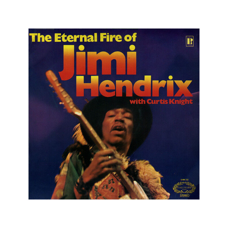 The Eternal Fire Of Jimi Hendrix