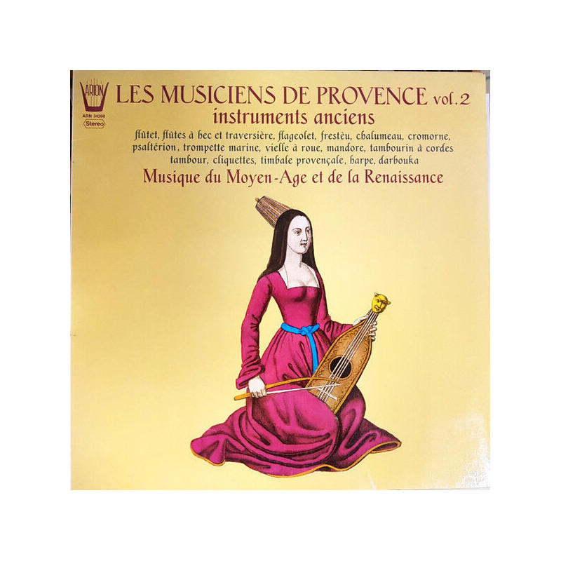 Vol. 2 - Musique Du Moyen-Age Et De La Renaissance - Instruments...