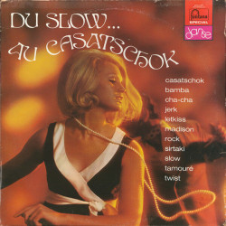 Du Slow Au Casatschok