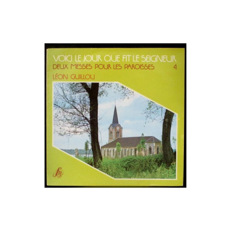 Voici Le Jour Que Fit Le Seigneur - Deux Messes Pour Les Paroisses 4