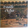 Dimanche A La Plaza