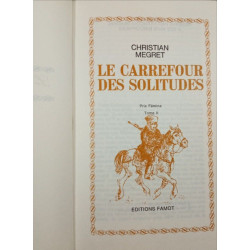 Le carrefour des solitudes Tomes 1 et 2