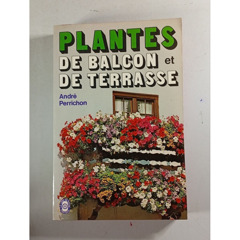 Plantes de balcon et de terrasse